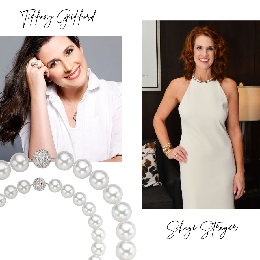 Clockwise L to R – Celebrity Stylist Tiffany Gifford, Trend Tracker and Fashion/Celebrity/Corporate Stylist Shaye Strager of Strager Style, Assael Classic South Sea Cultured Pearl Necklace in Varying Sizes