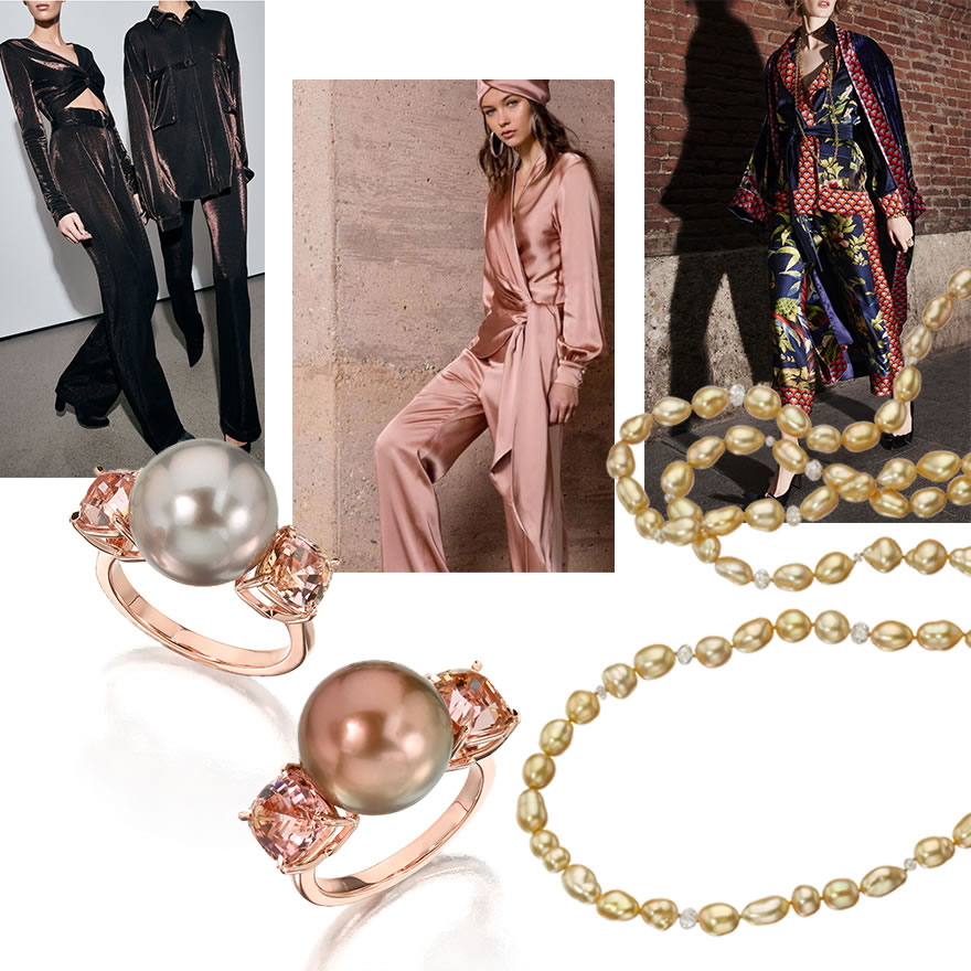 Clockwise from Top Left: Party Looks @modaoperandi; Evening Pajamas, Jonathan Simkhai Resort 19; Hostess PJs & Robe @forrestlesssleepers; Assael Golden Keshi Pearl and Diamond Necklace; Assael Fiji Pearl Ring and Tahitian Pearl Ring with Bicolor Tourmalines.