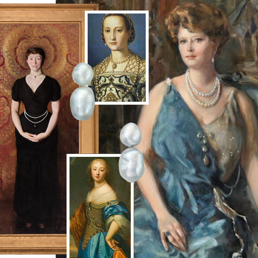 Clockwise from Upper Left – Isabella Stewart Gardner, 1881 John Singer Sargent, America / Eleanor of Toledo, 1545 Bronzino, Italian High Renaissance / Mae Cadwell Manwaring Plant, post WWI, Claudia Munro Kerr from an original by Alphonse Junger, America / Jeanne de Marigny, 1650, Charles & Henry Beaubrun Great Britain (V&A Museum) / Assael Magnificent South Sea Baroque Pearl Earrings