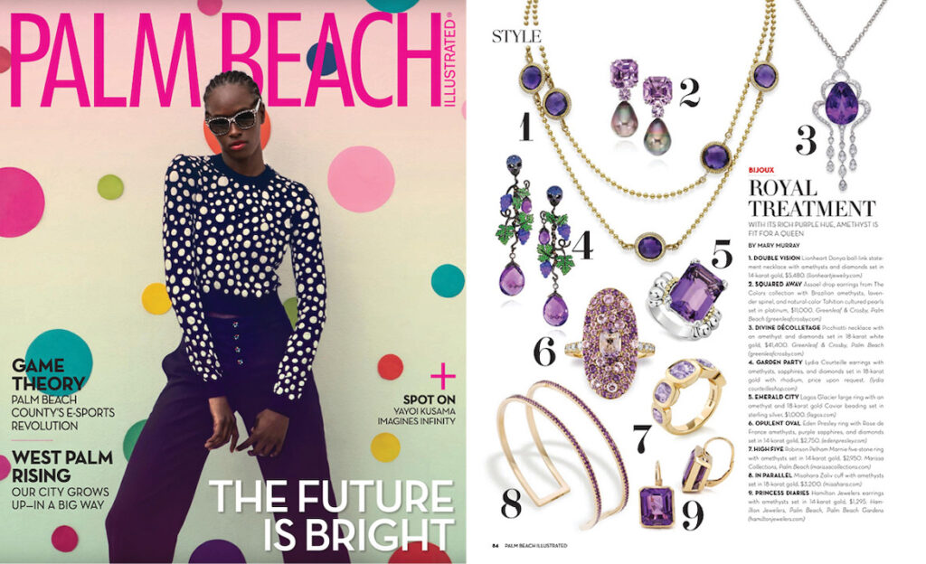 Assael drop earrings from the colors collection with Brazilian amethysts, lavender spinel and natural color Tahitian cultured pearls set in platinum are featured in the February issue of Palm Beach Illustrated. Royal treatment, with its rich purple hue, amethyst is fit for a queen.